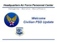 Welcome Civilian PSD Update PowerPoint PPT Presentation