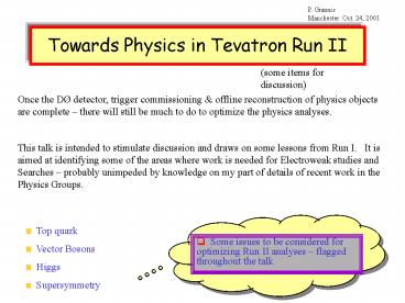 Towards Physics in Tevatron Run II