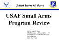 USAF Small Arms PowerPoint PPT Presentation