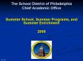 The School District of Philadelphia Chief Academic Office PowerPoint PPT Presentation