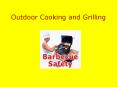 Outdoor Cooking and Grilling PowerPoint PPT Presentation