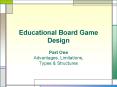 Educational Board Game Design PowerPoint PPT Presentation