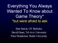 Everything You Always Wanted To Know about Game Theory* *but were afraid to ask PowerPoint PPT Presentation