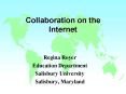 Collaboration on the Internet PowerPoint PPT Presentation