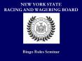 NEW YORK STATE RACING AND WAGERING BOARD PowerPoint PPT Presentation