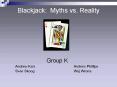 Blackjack: Myths vs. Reality PowerPoint PPT Presentation