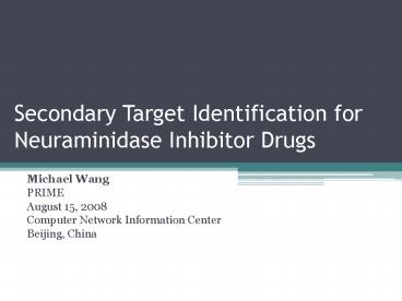 Secondary Target Identification for Neuraminidase Inhibitor Drugs