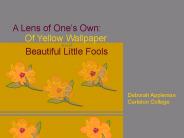 A Lens of One