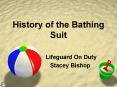 History of the Bathing Suit PowerPoint PPT Presentation