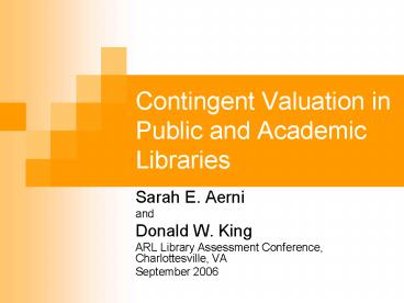 Contingent Valuation in Public and Academic Libraries