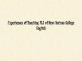 Experiences of Teaching VLS of New Horizon College English PowerPoint PPT Presentation