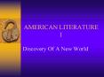 AMERICAN LITERATURE I PowerPoint PPT Presentation