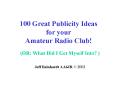 100 Great Publicity Ideas for your Amateur Radio Club PowerPoint PPT Presentation