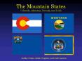 The Mountain States Colorado, Montana, Nevada, and Utah PowerPoint PPT Presentation