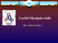 Useful Olympics Info PowerPoint PPT Presentation
