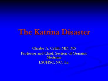 The Katrina Disaster