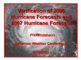 Verification of 2006 Hurricane Forecasts and 2007 Hurricane Forecast PowerPoint PPT Presentation