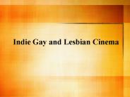 Indie Gay and Lesbian Cinema