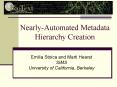 Nearly-Automated Metadata      Hierarchy Creation PowerPoint PPT Presentation