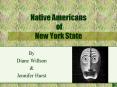 Native Americans of New York State PowerPoint PPT Presentation