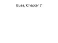 Buss, Chapter 7 PowerPoint PPT Presentation