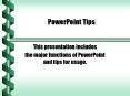 PowerPoint Tips PowerPoint PPT Presentation