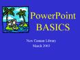 PowerPoint BASICS PowerPoint PPT Presentation