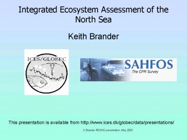 Integrated Ecosystem Assessment of the North Sea