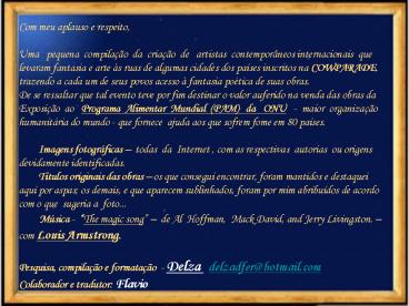 Com meu aplauso e respeito,