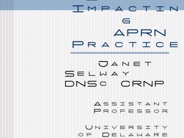 Current Events Impacting APRN Practice