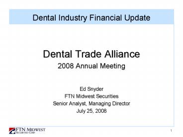 Dental Industry Financial Update