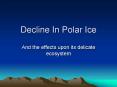Decline In Polar Ice PowerPoint PPT Presentation
