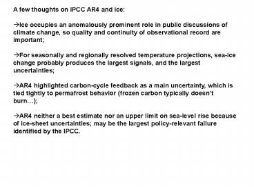 A few thoughts on IPCC AR4 and ice: