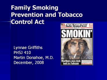 Family Smoking Prevention and Tobacco Control Act