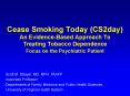 Cease Smoking Today CS2day An EvidenceBased Approach To Treating Tobacco Dependence Focus on the Psy PowerPoint PPT Presentation