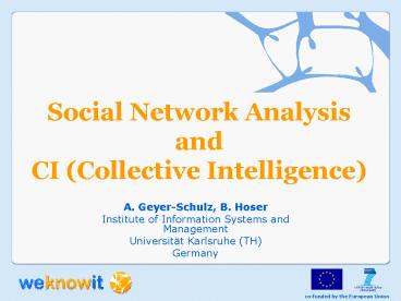 Social Network Analysis and CI Collective Intelligence