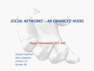 SOCIAL NETWORKS AN ENHANCED MODEL
