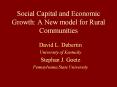Social Capital and Economic Growth: A New model for Rural Communities PowerPoint PPT Presentation