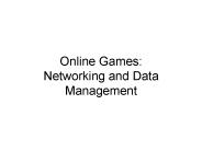 Online Games: Networking and Data Management