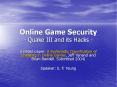 Online Game Security - Quake III and its Hacks - PowerPoint PPT Presentation