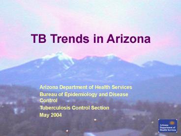 TB Trends in Arizona