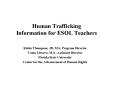 Human Trafficking Information for ESOL Teachers PowerPoint PPT Presentation