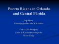 Puerto Ricans in Orlando and Central Florida PowerPoint PPT Presentation
