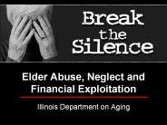 Elder Abuse, Neglect and Financial Exploitation