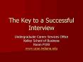 The Key to a Successful Interview PowerPoint PPT Presentation