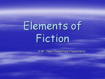 Elements of Fiction