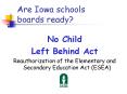 Are Iowa schools boards ready PowerPoint PPT Presentation