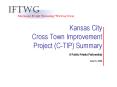 Kansas City Cross Town Improvement Project CTIP Summary PowerPoint PPT Presentation