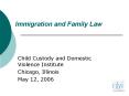 Immigration and Family Law PowerPoint PPT Presentation