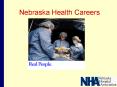 Nebraska Health Careers PowerPoint PPT Presentation